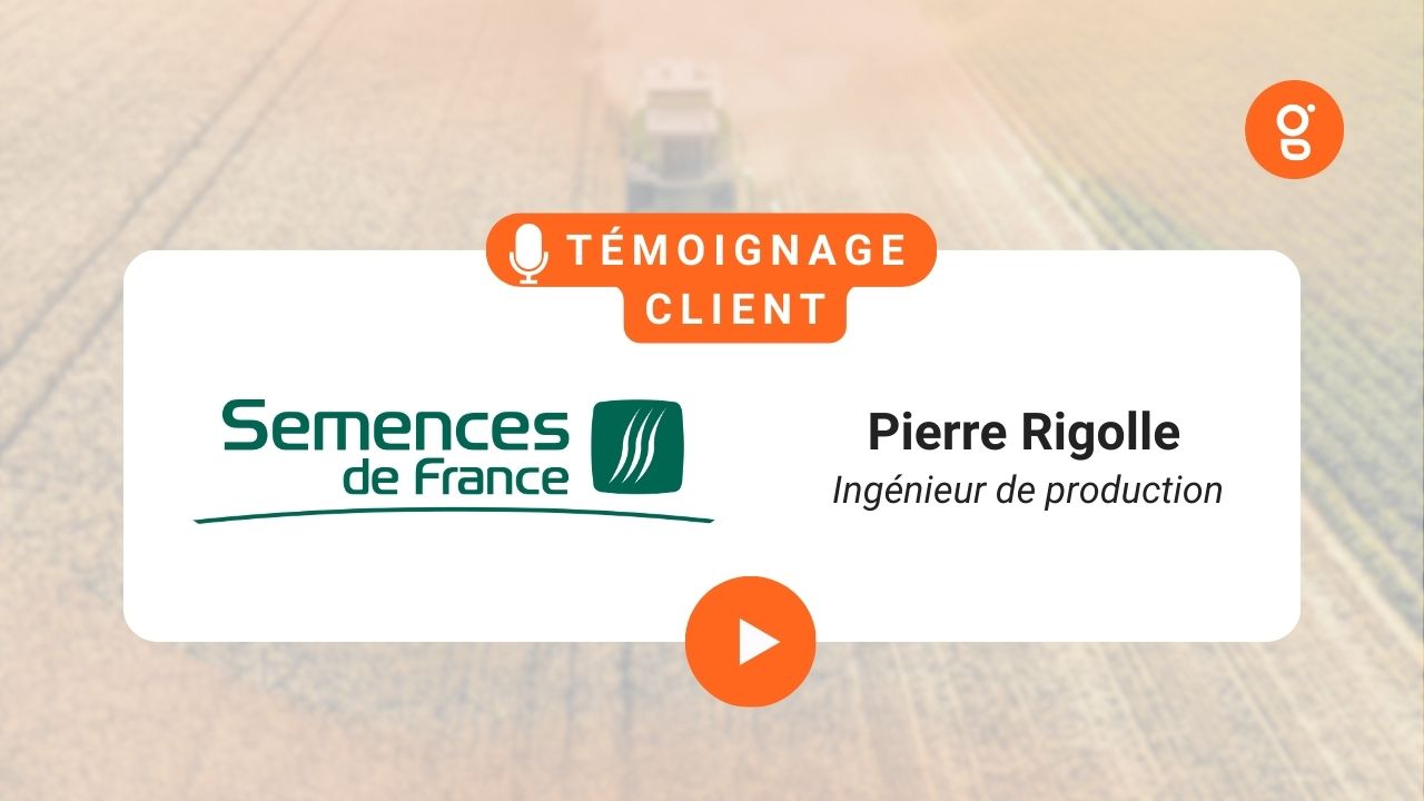 Témoignage client : L&rsquo;utilisation de la solution AGREO par Semence de France